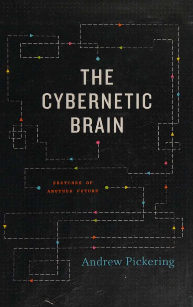 The Cybernetic Brain: Sketches of Another Future