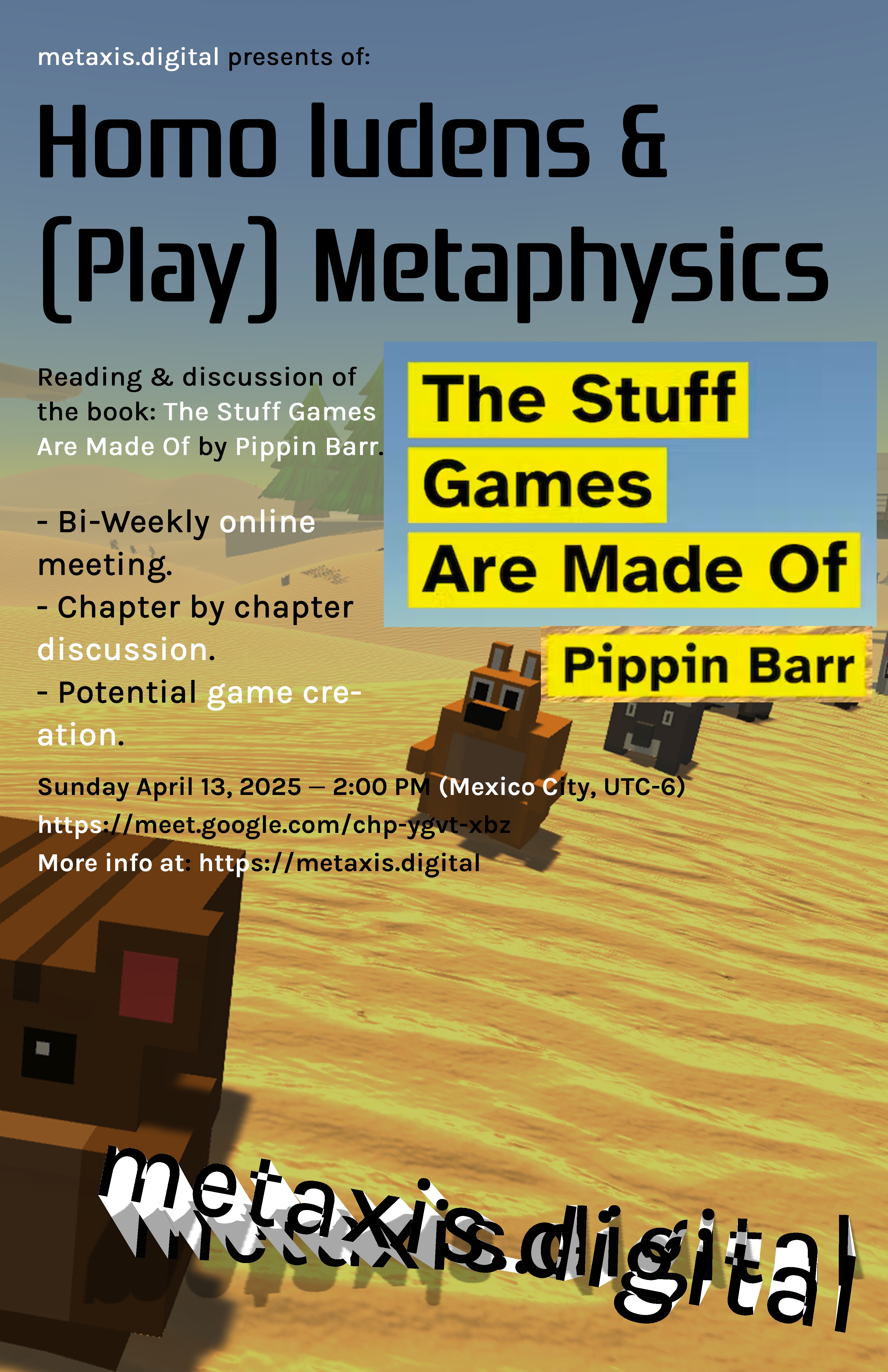 Study circle at metaxis.digital of Homo ludens & (play) Metaphysics: Pippin Barr — The Stuff Games Are Made Of (#3)