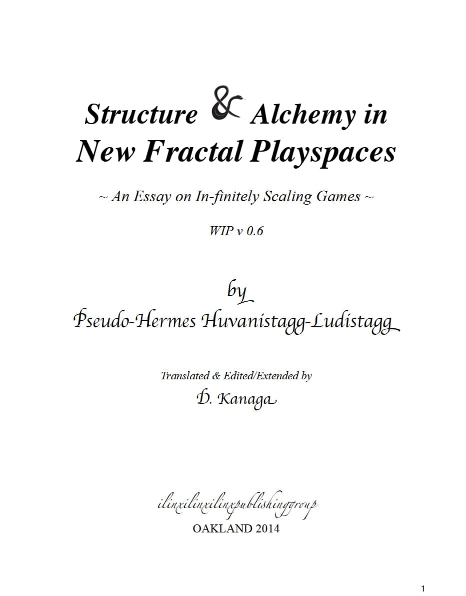 Libro: Structure Alchemy in New Fractal Playspaces escrito por Pseudo-Hermes Huvanistagg-Ludistagg