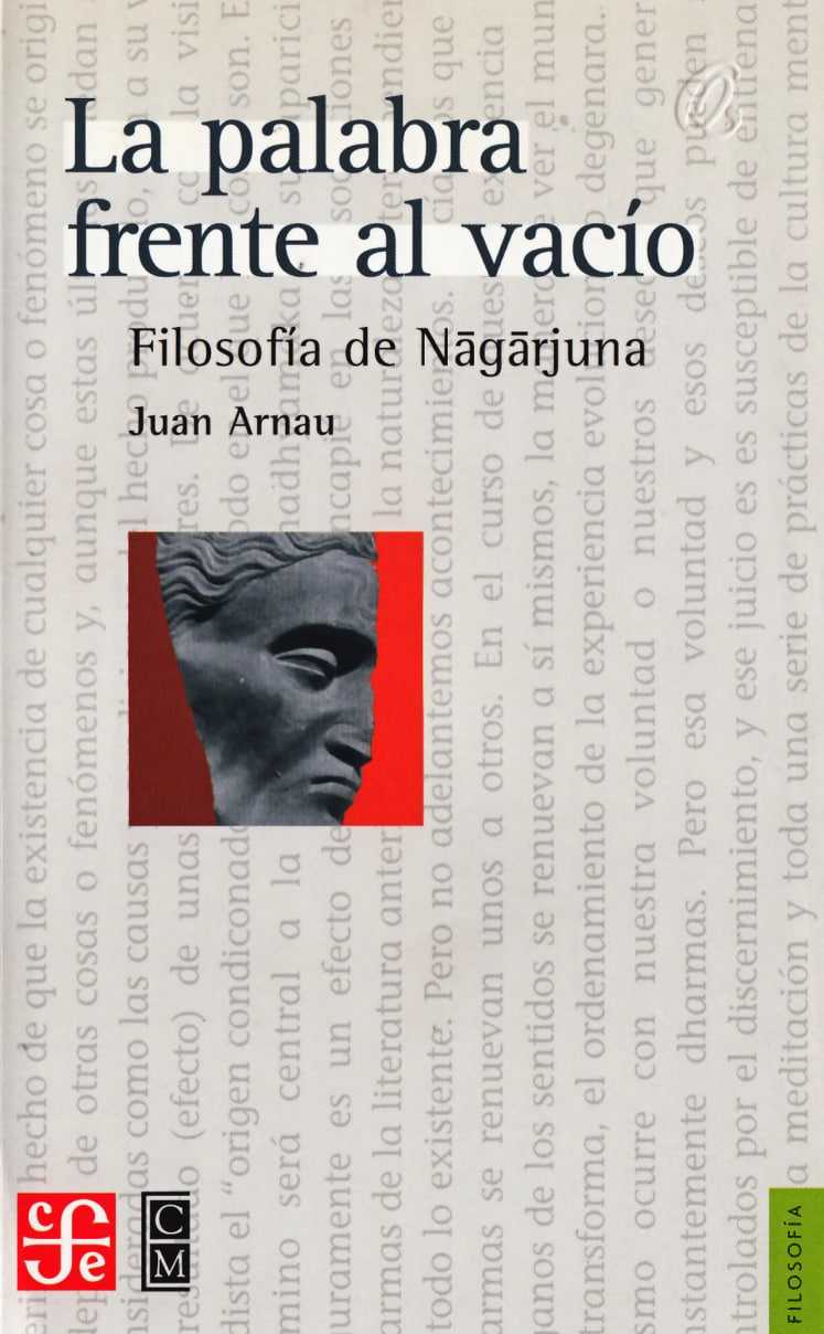 La palabra frente al vacío: Filosofía de Nāgārjuna