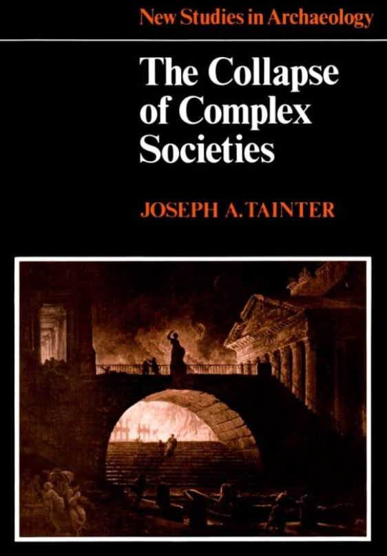 The Collapse of Complex Societies