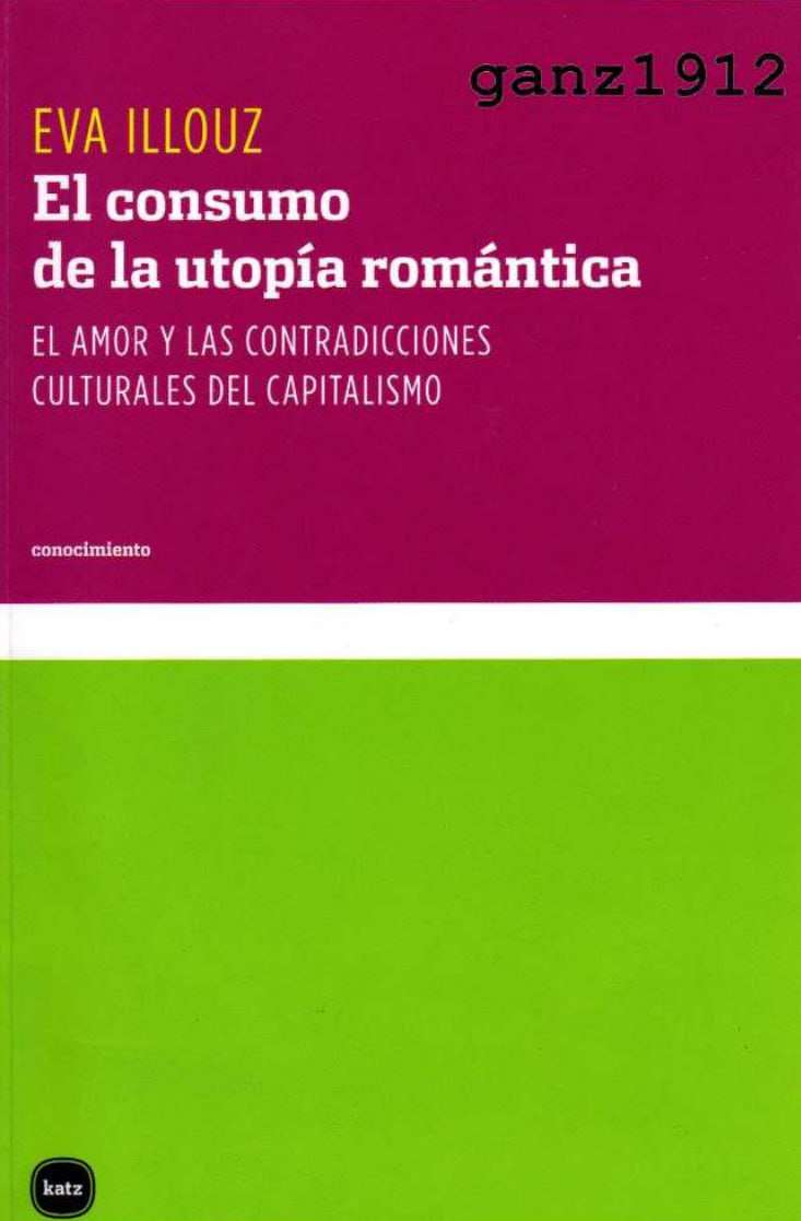 El consumo de la utopía romántica